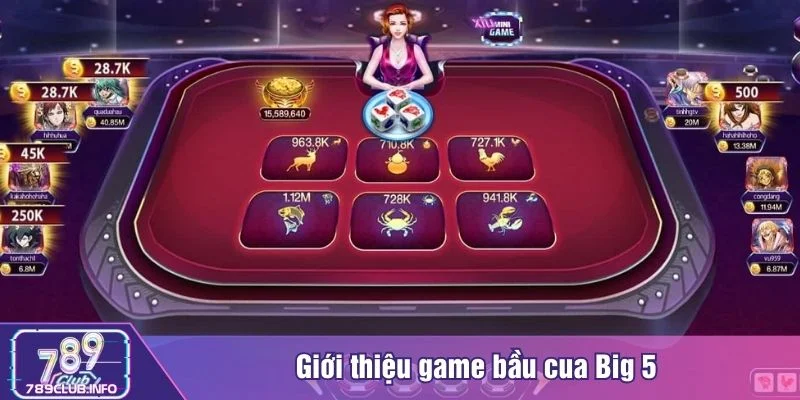 Bầu Cua Big 5 vận hành dựa trên kết quả của ba viên xúc xắc