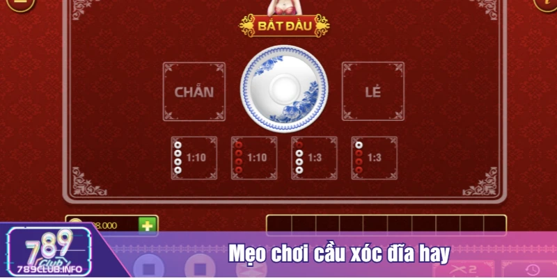 Mẹo chơi cầu xóc đĩa hay