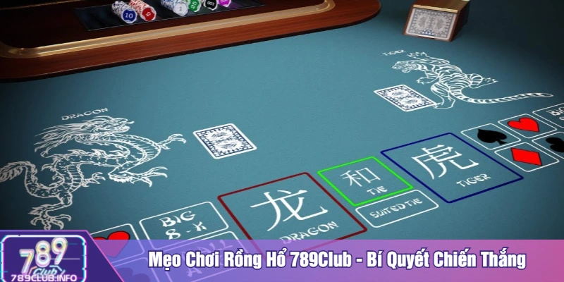 Mẹo chơi rồng hổ