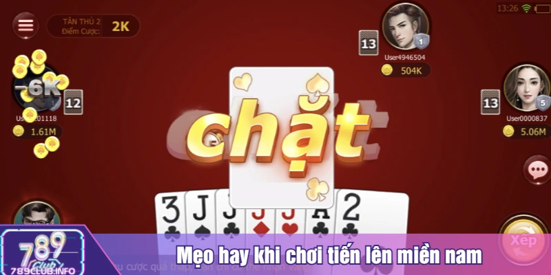 Mẹo hay khi chơi tiến lên miền nam