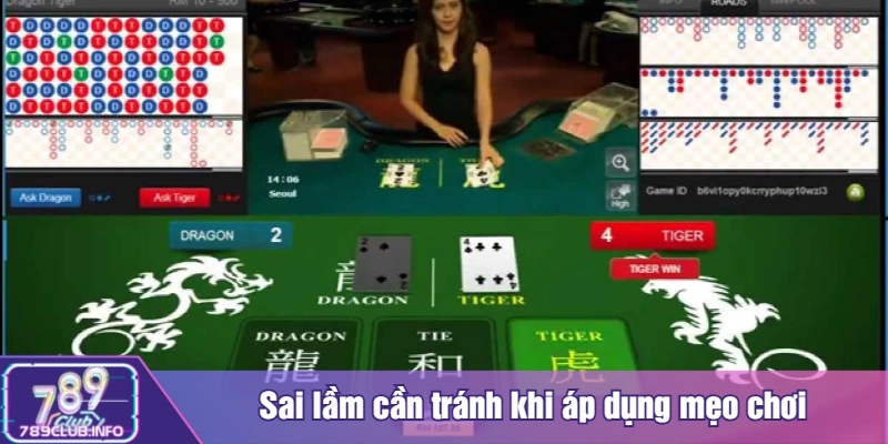 Sai lầm cần tránh khi áp dụng mẹo chơi